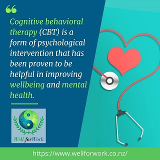 Cognitive behavioral therapy (CBT) is a form of psychological intervention that has been proven to be helpful in improving wellbeing and mental health
