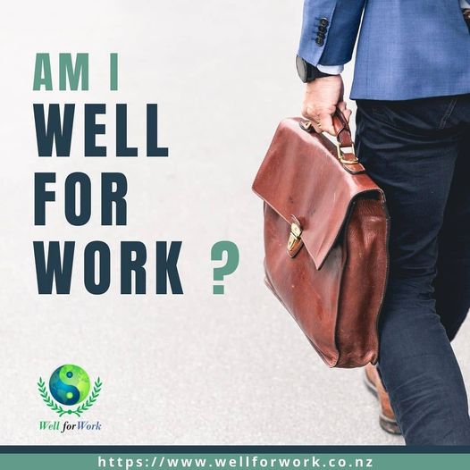 Workplace Wellbeing - AM I WELL FOR WORK